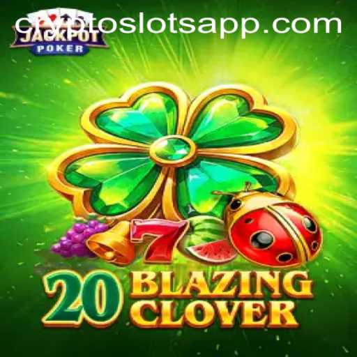 Discover the Thrills of 20BlazingClover at CryptoSlots
