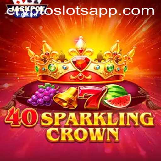 Unraveling the Excitement of 40SparklingCrown in the CryptoSlots Realm