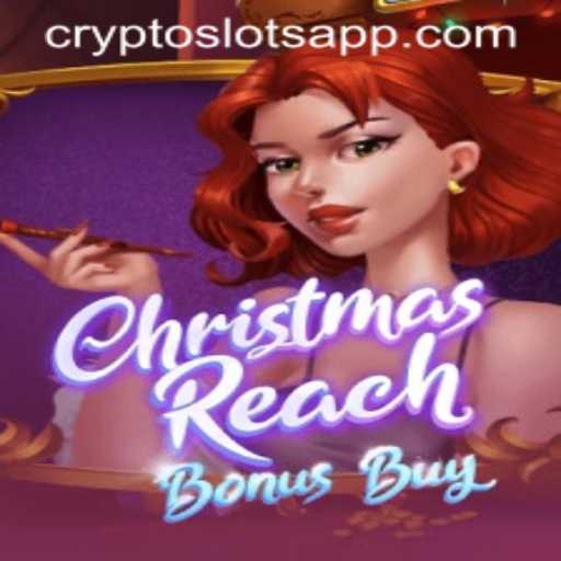 Discover the Excitement of ChristmasReachBonusBuy at CryptoSlots