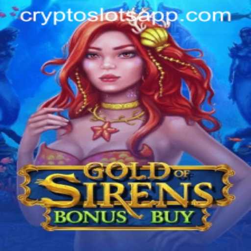 GoldofSirensBonusBuy: Dive into the Mystical World of CryptoSlots