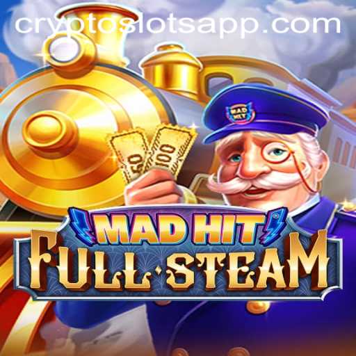 MadHitFullSteam: An Immersive Gaming Experience in the CryptoSlots Era
