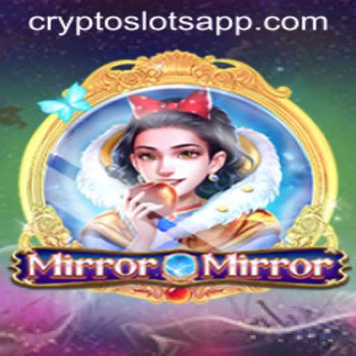 Exploring the Allure of MirrorMirror: A CryptoSlots Adventure