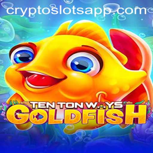 Explore the World of TenTonWaysGoldfish in CryptoSlots
